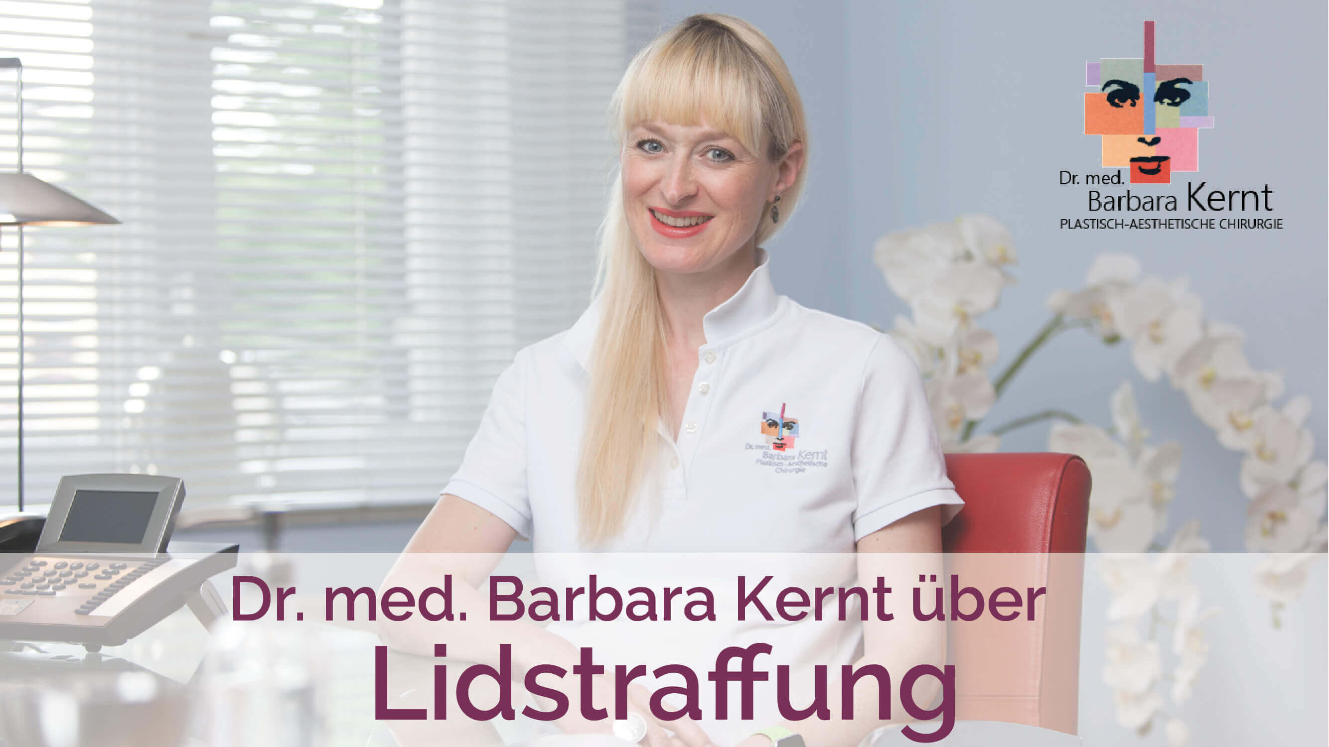 Lidstraffung München Video-Interview Dr. Barbara Kernt