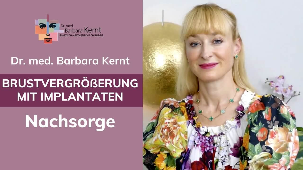 Video zur Nachsorge Brustvergrößerung in München - Dr. Barbara Kernt