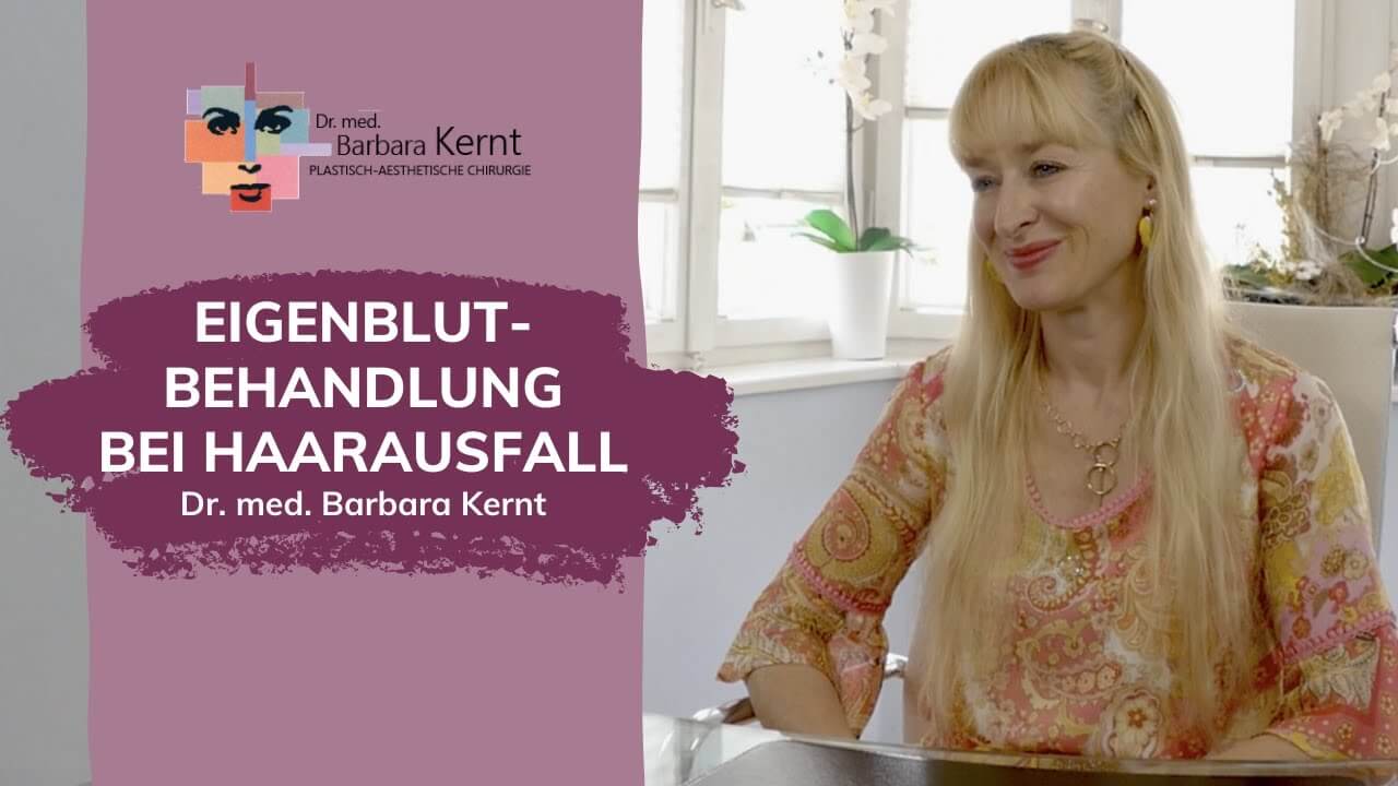 Video zur PRP Haartherapie in München - Dr. Barbara Kernt