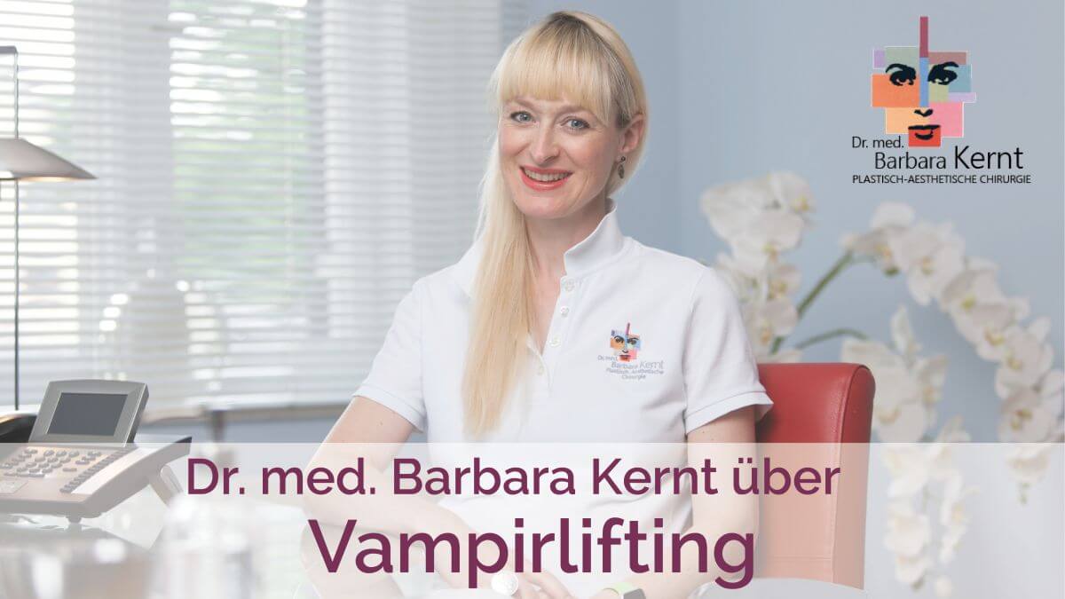 vampire lift münchen dr. barbara kernt plastische chirurgie